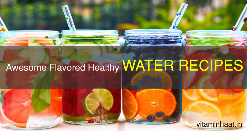 Read more about the article Awesome Flavored Healthy Water Recipes At Home