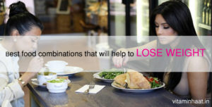Read more about the article Best healthy food combinations that will help to lose weight